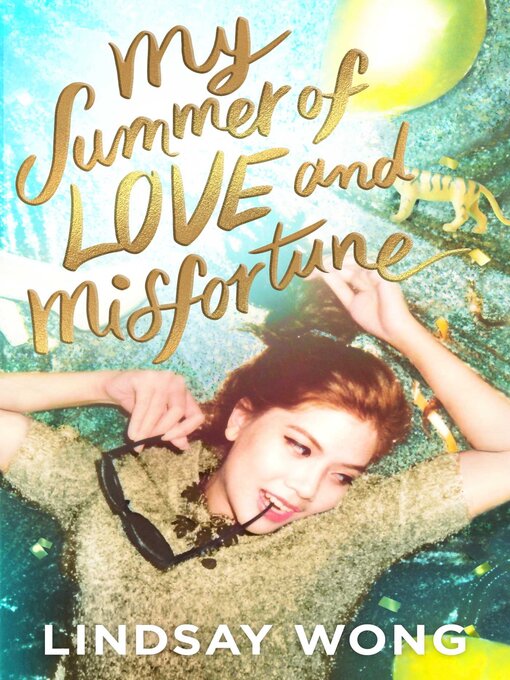Title details for My Summer of Love and Misfortune by Lindsay Wong - Wait list